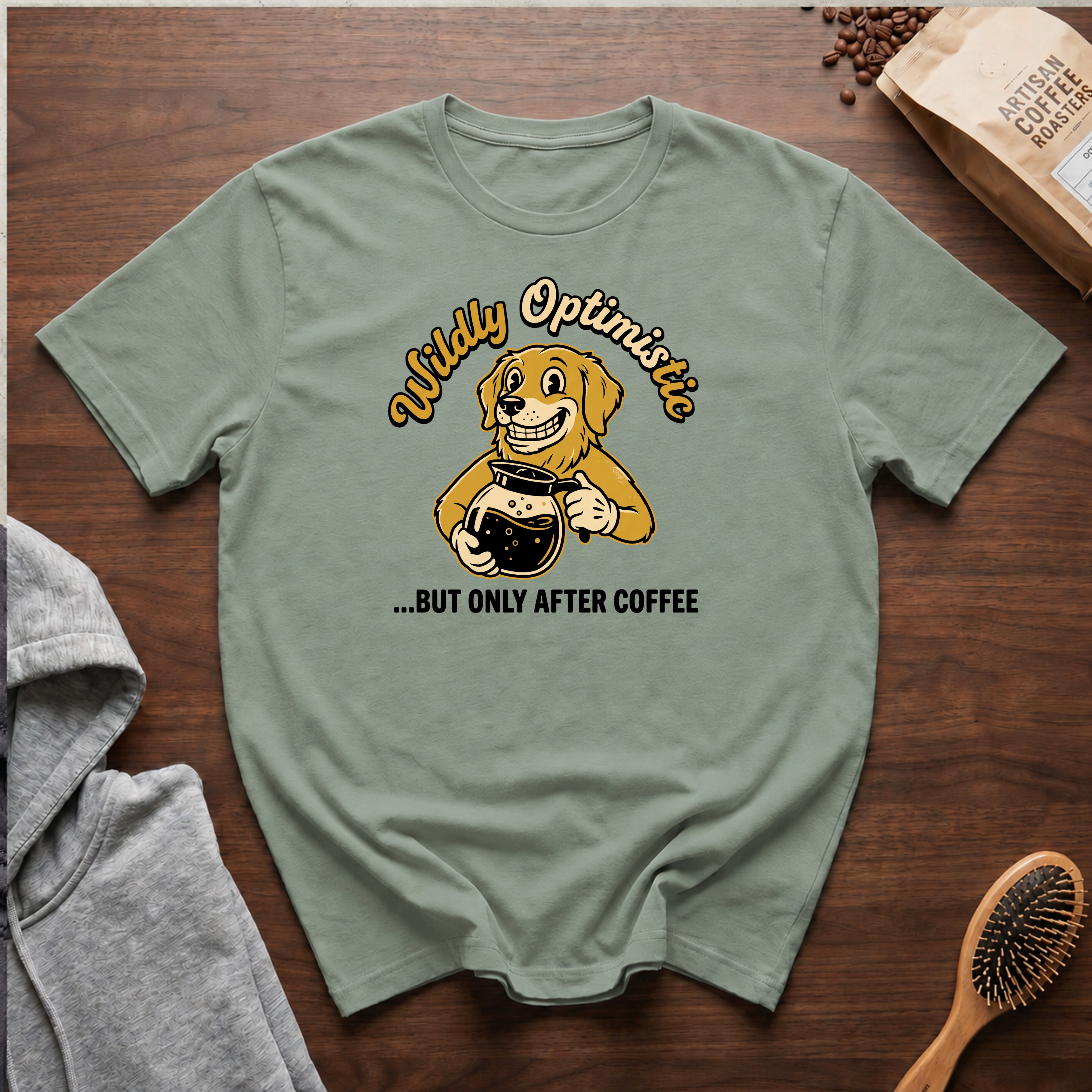 Wildly Optimistic but Only After Coffee T-Shirt