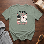 Coffee and My Maltese T-Shirt