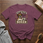 Coffee and My Boxer T-Shirt