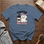 Coffee and My Maltese T-Shirt
