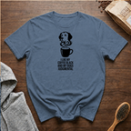 I Like my Coffee Black and my Dogs Judgmental T-Shirt