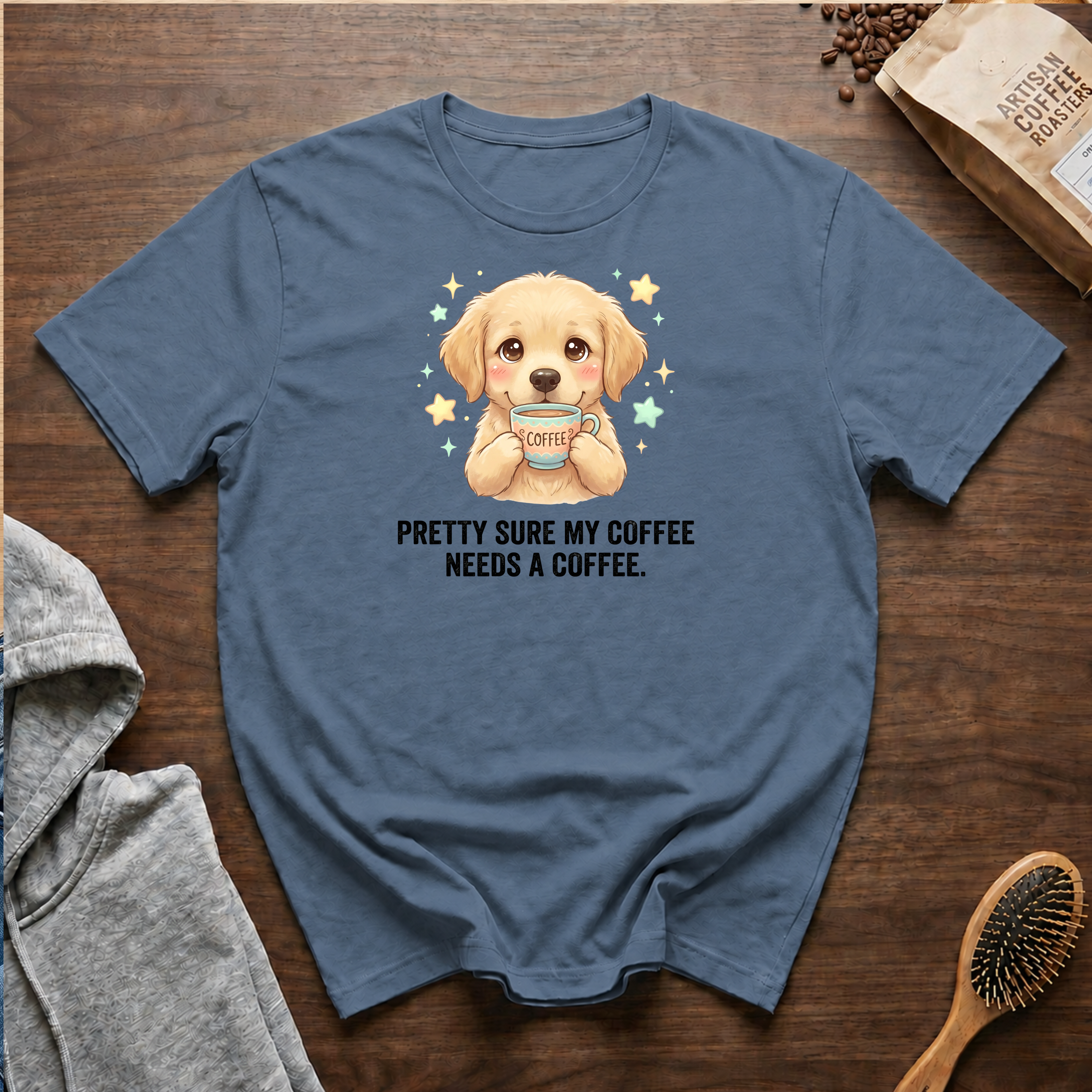 Pretty Sure My Coffee Needs a Coffee T-Shirt