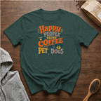 Happy People Drink Coffee and Pet Dogs T-Shirt