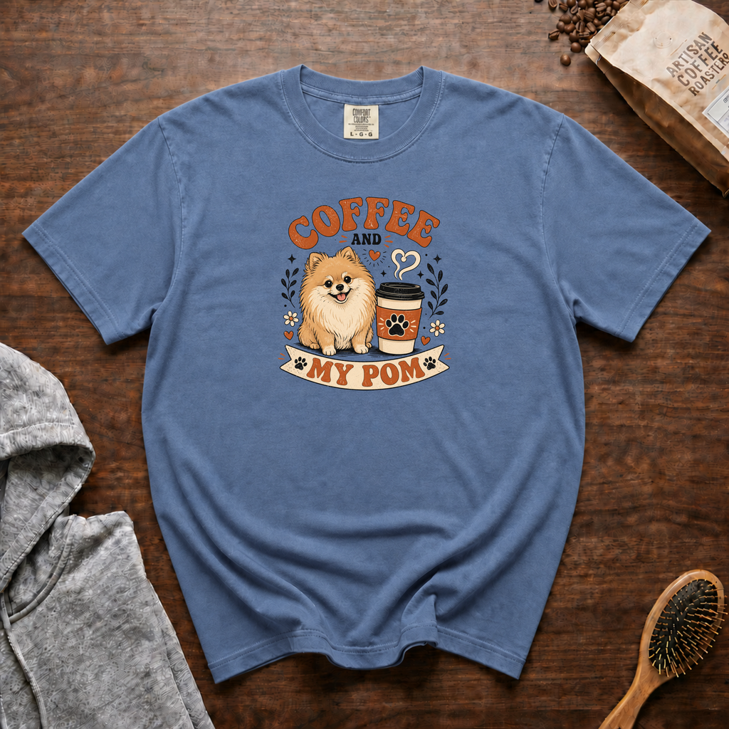 Coffee And My Pom T-Shirt | Pomeranian Dog Lover Coffee Tee