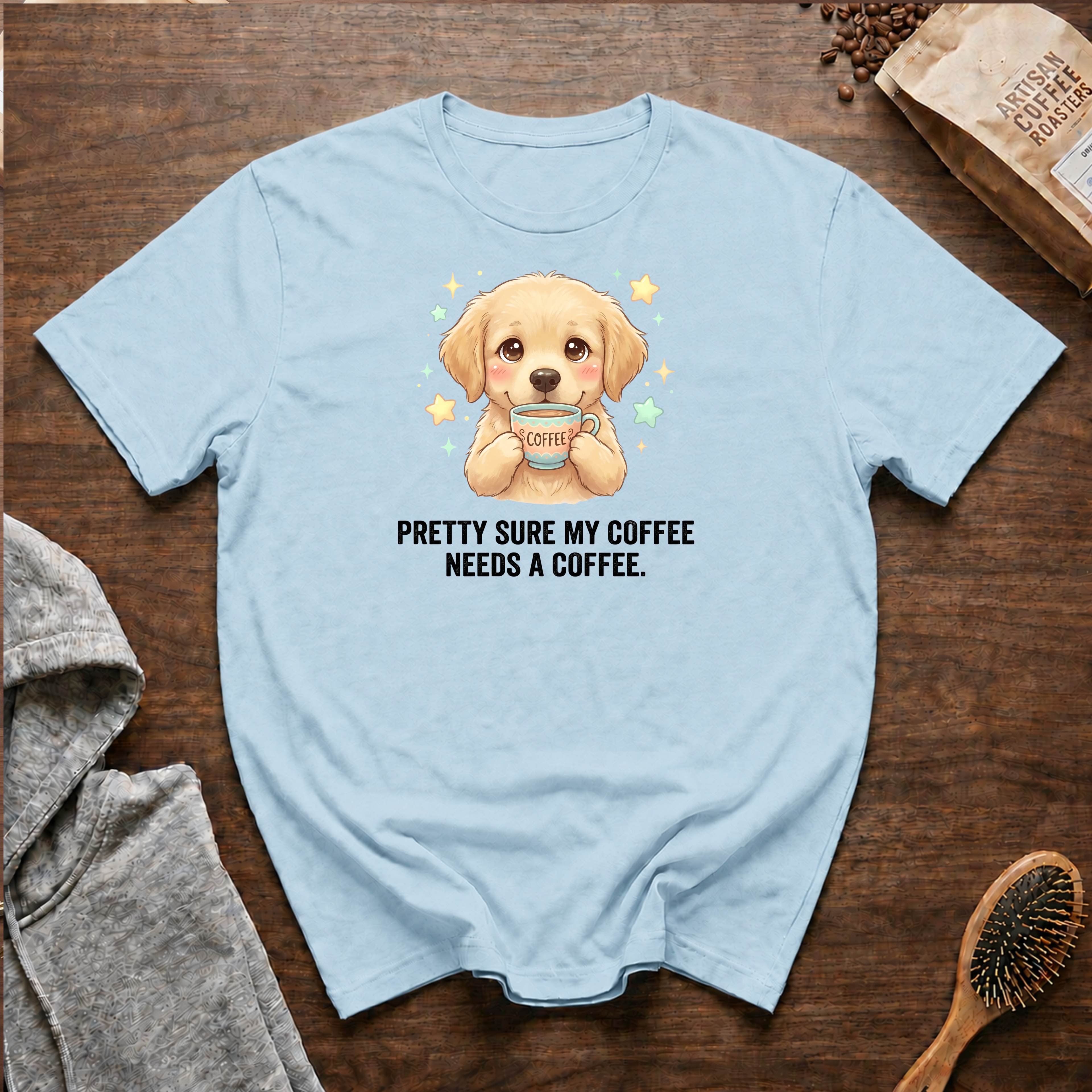 Pretty Sure My Coffee Needs a Coffee T-Shirt