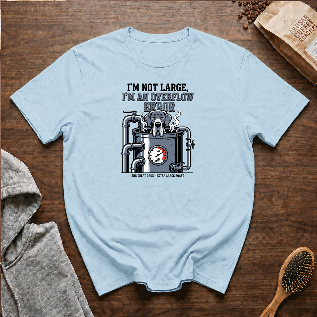 I'm not Large I'm an Overflow Error T-Shirt