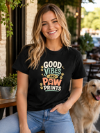 Good Vibes And Paw Prints T-Shirt | Dog Lover Good Vibes Tee