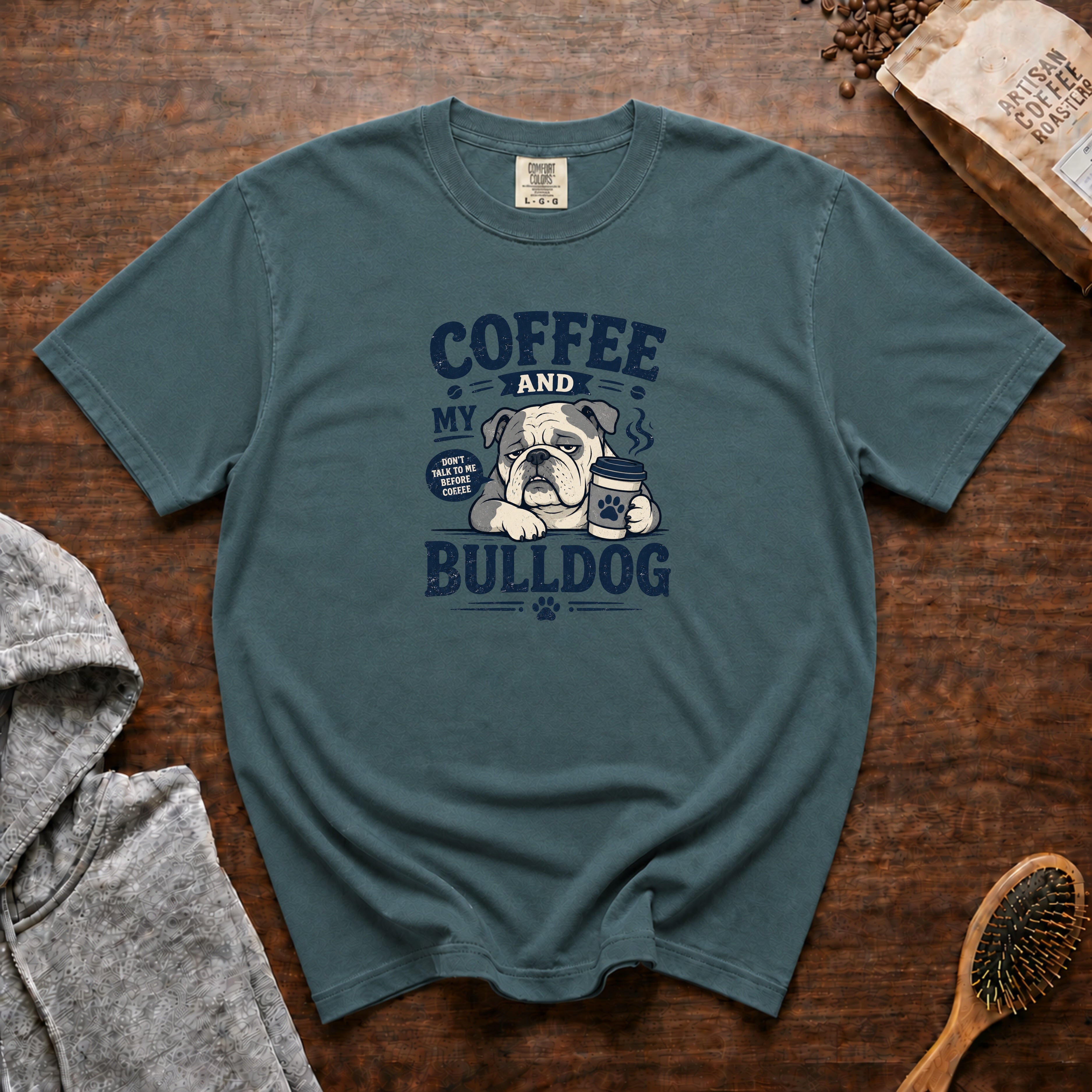 Coffee And My Bulldog T-Shirt — Blue Spruce