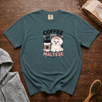 Coffee And My Maltese T-Shirt — Blue Spruce