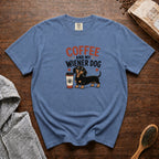 Coffee And My Weiner Dog T-Shirt — Blue Jean