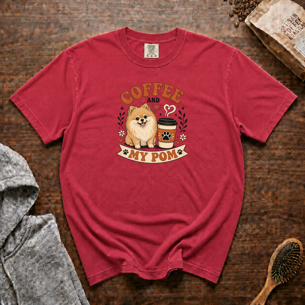 Coffee And My Pom T-Shirt | Pomeranian Dog Lover Coffee Tee