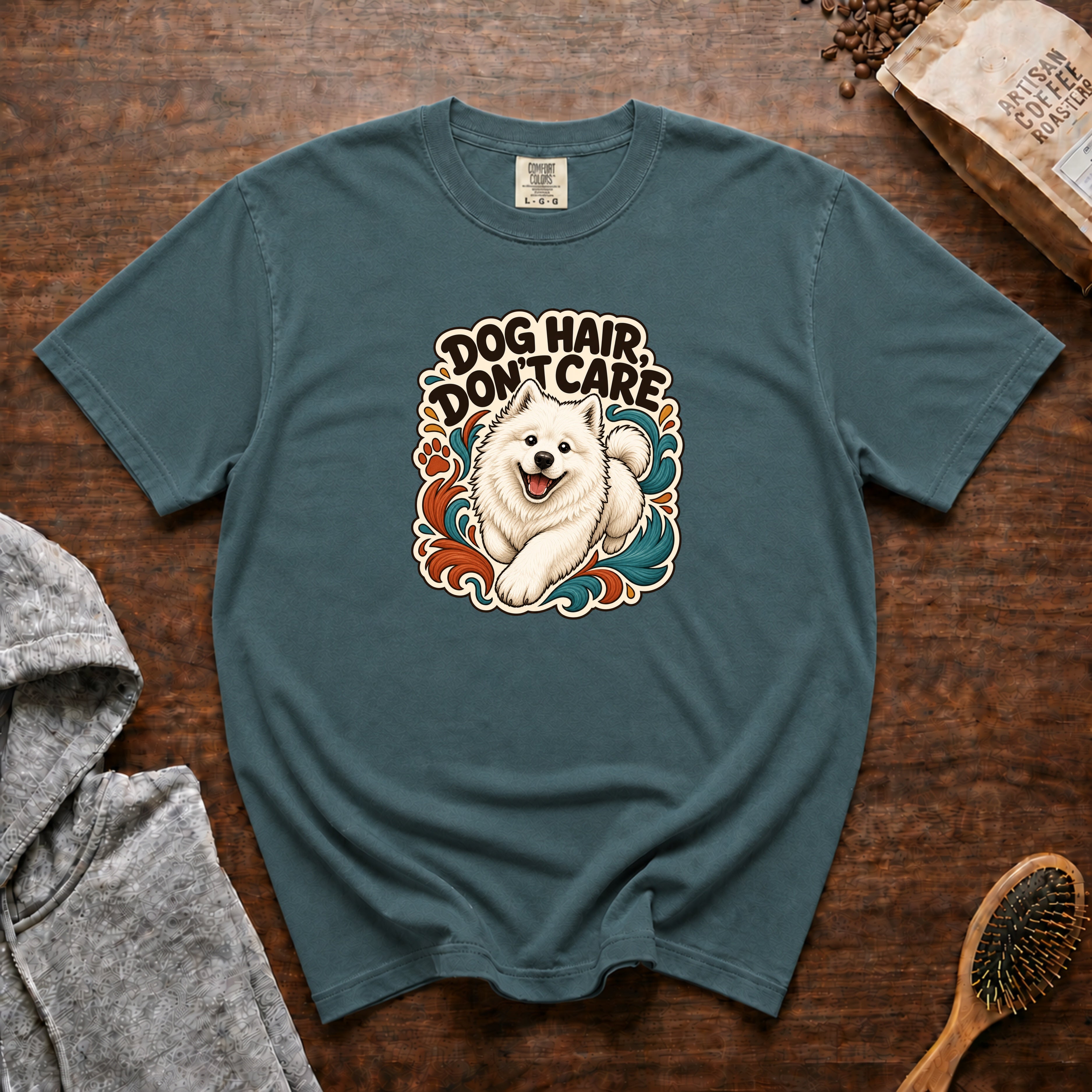 Dog Hair Don'T Care T-Shirt — Blue Spruce