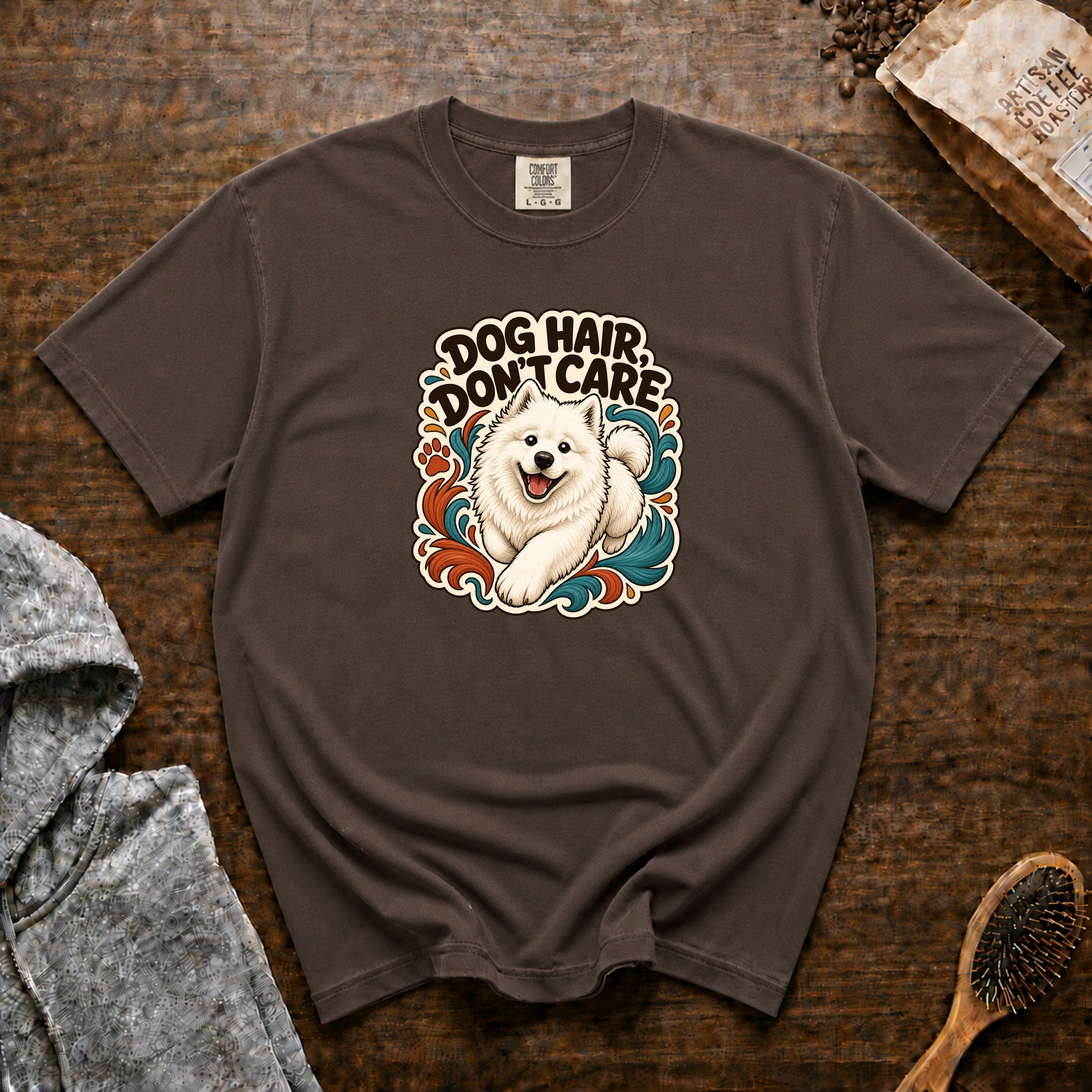 Dog Hair Don'T Care T-Shirt — Espresso