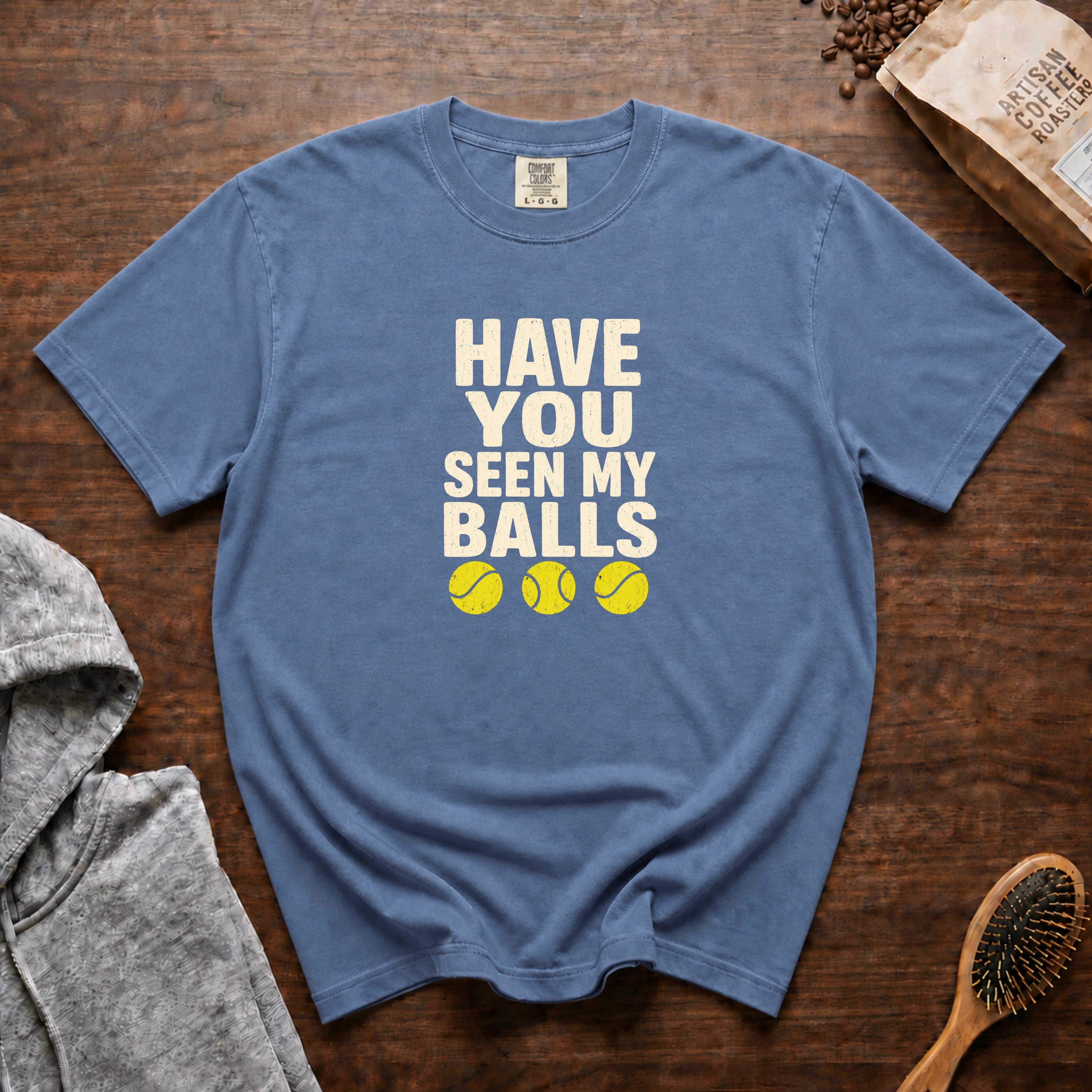 Have You Seen My Balls T-Shirt — Blue Jean