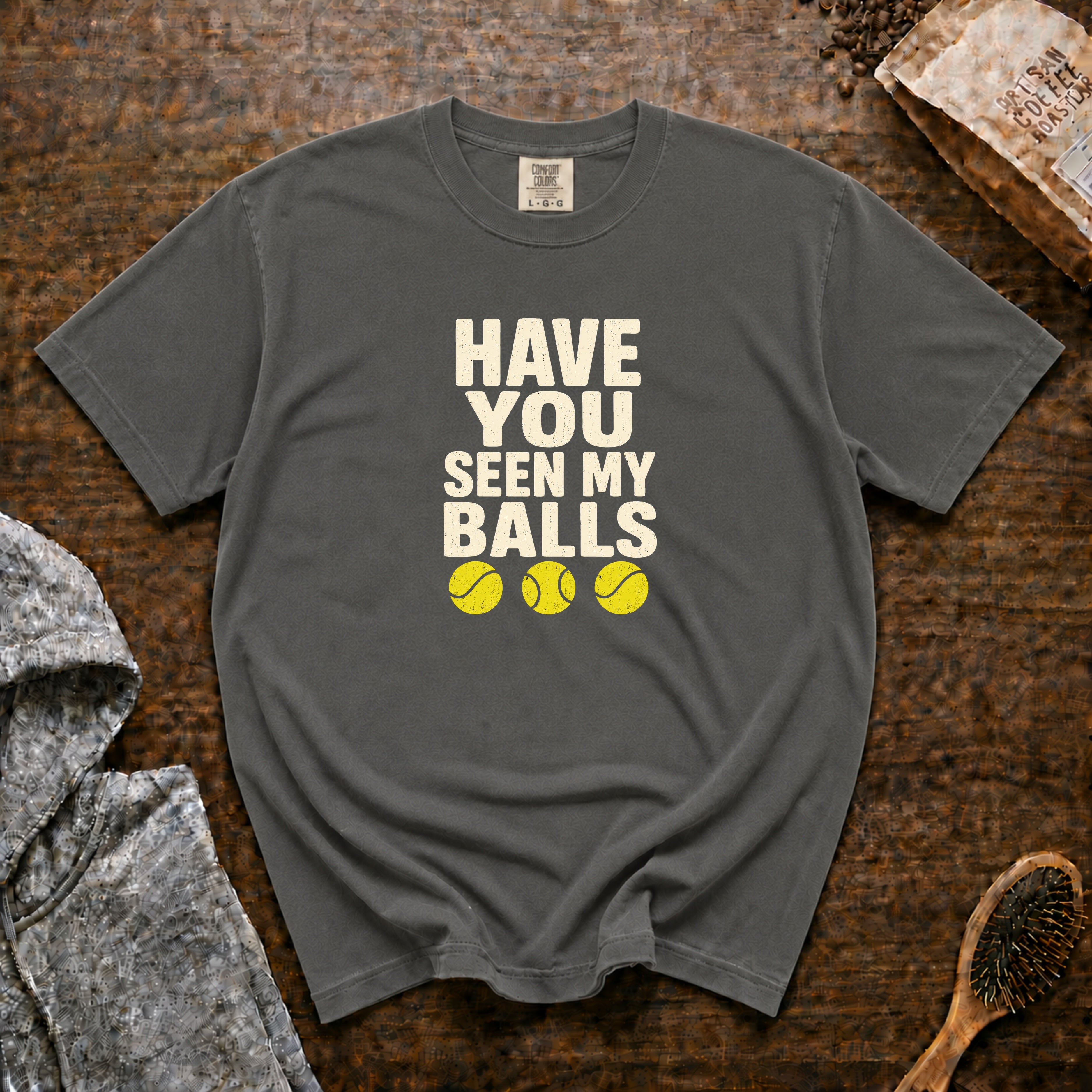 Have You Seen My Balls T-Shirt — Pepper
