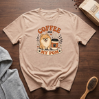 Coffee and My Pom T-Shirt