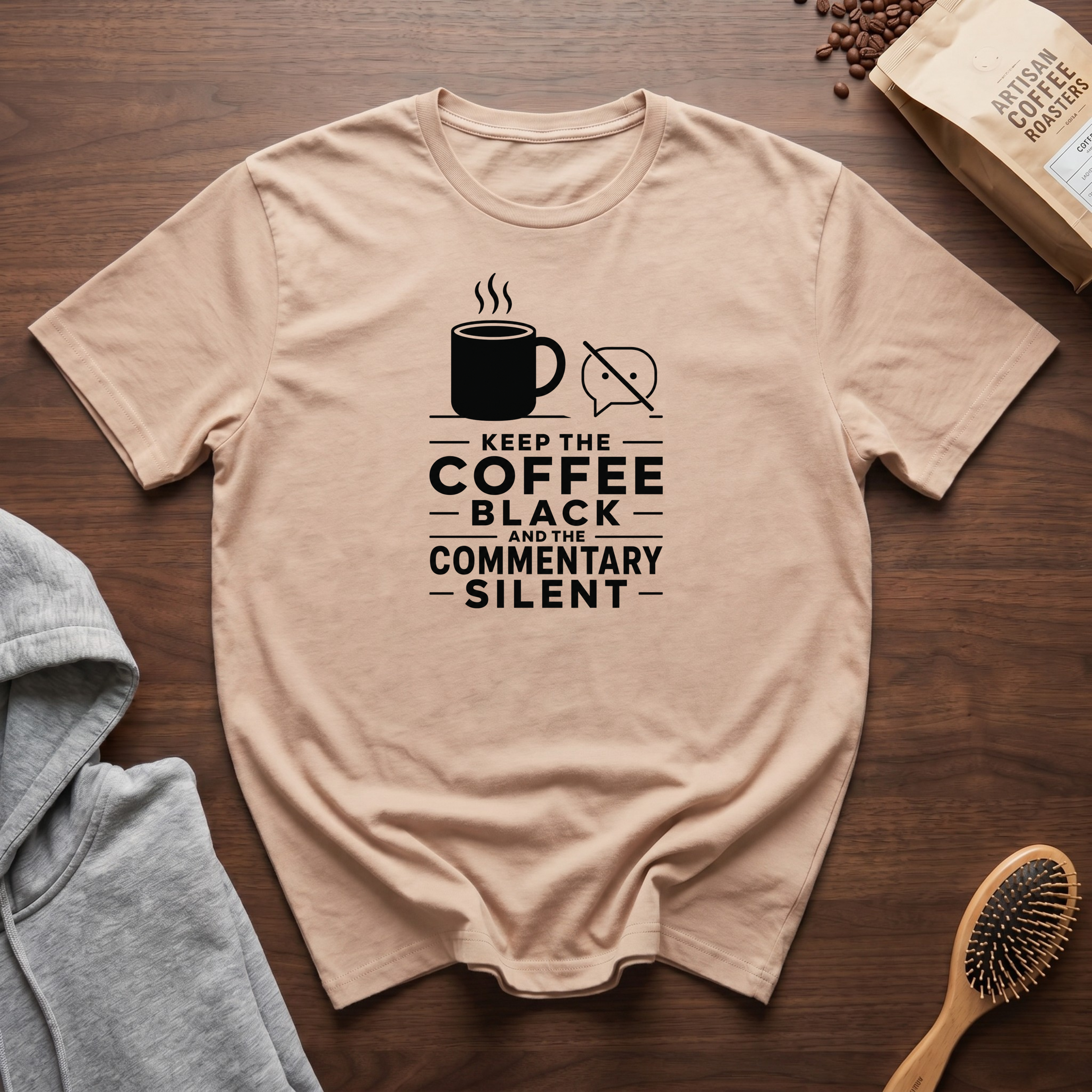 Keep the Coffee Black and the Commentary Silent T-Shirt