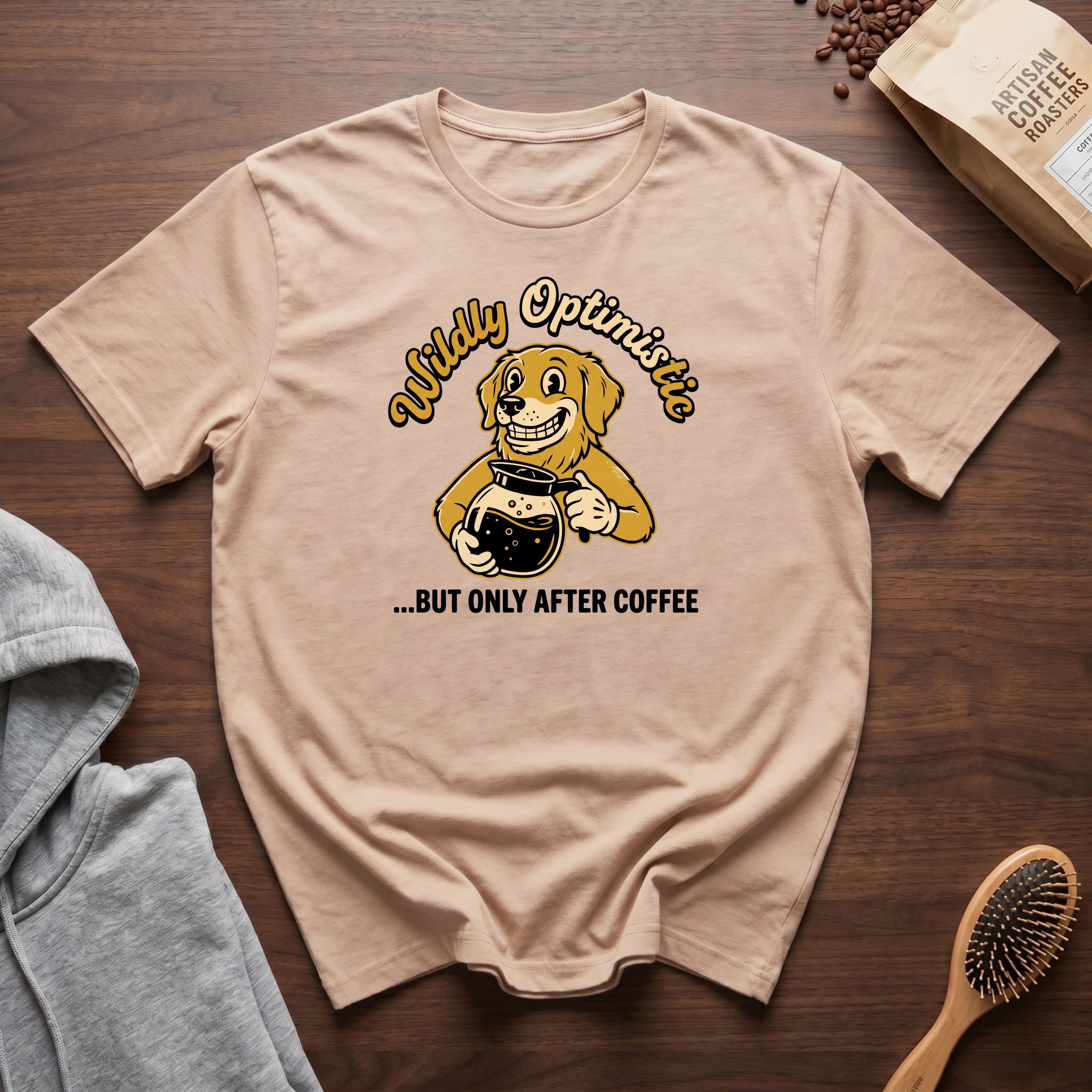 Wildly Optimistic but Only After Coffee T-Shirt