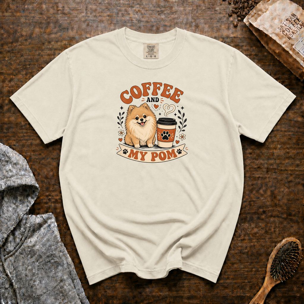 Coffee And My Pom T-Shirt | Pomeranian Dog Lover Coffee Tee
