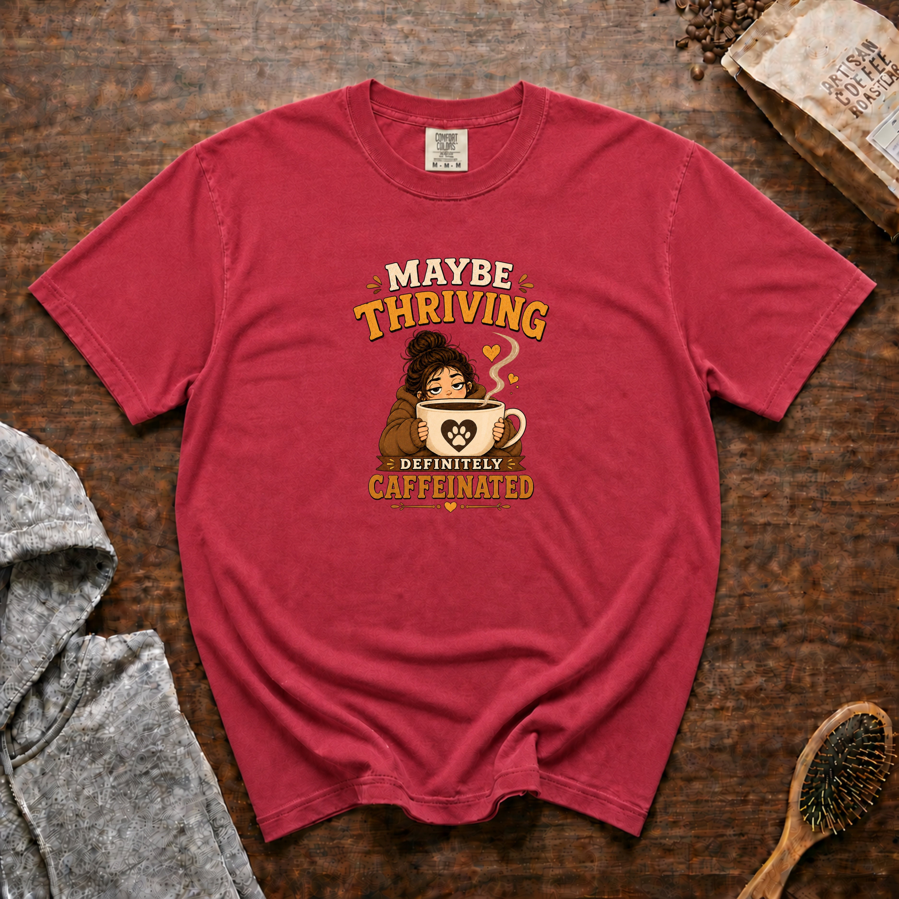 Maybe Thriving Definitely Caffeinated T-Shirt — Crimson