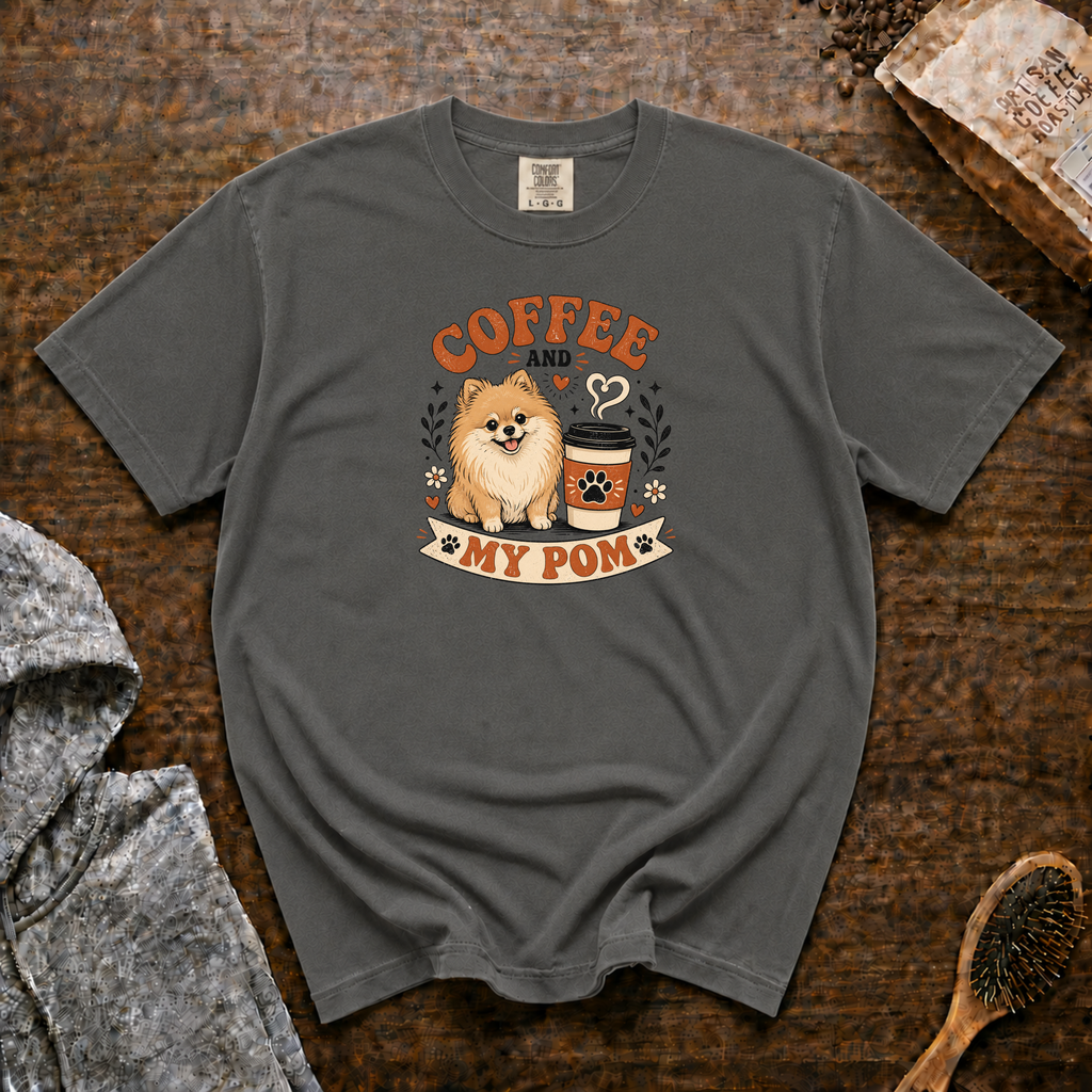 Coffee And My Pom T-Shirt | Pomeranian Dog Lover Coffee Tee