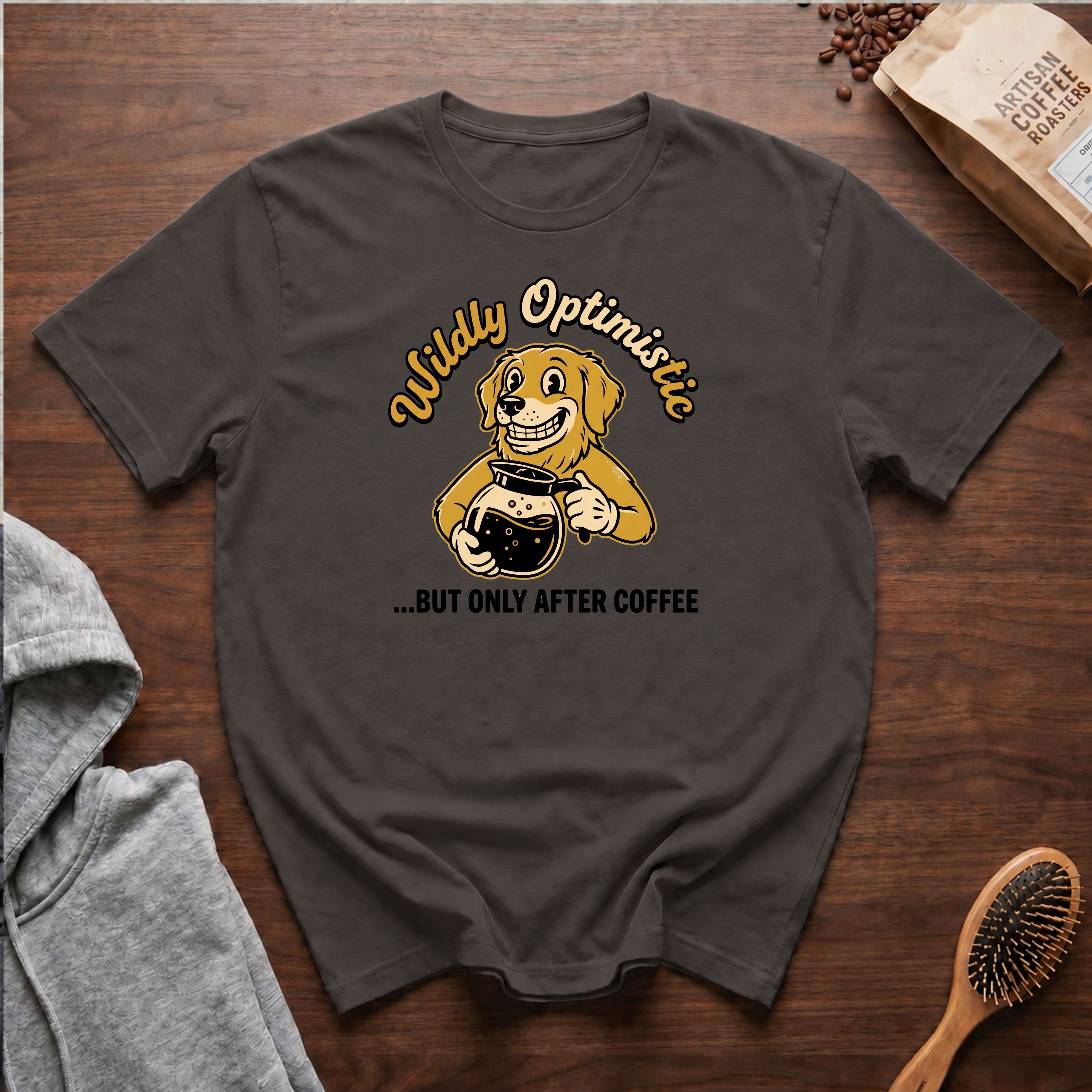 Wildly Optimistic but Only After Coffee T-Shirt