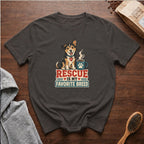 Rescue is my Favorite Breed T-Shirt