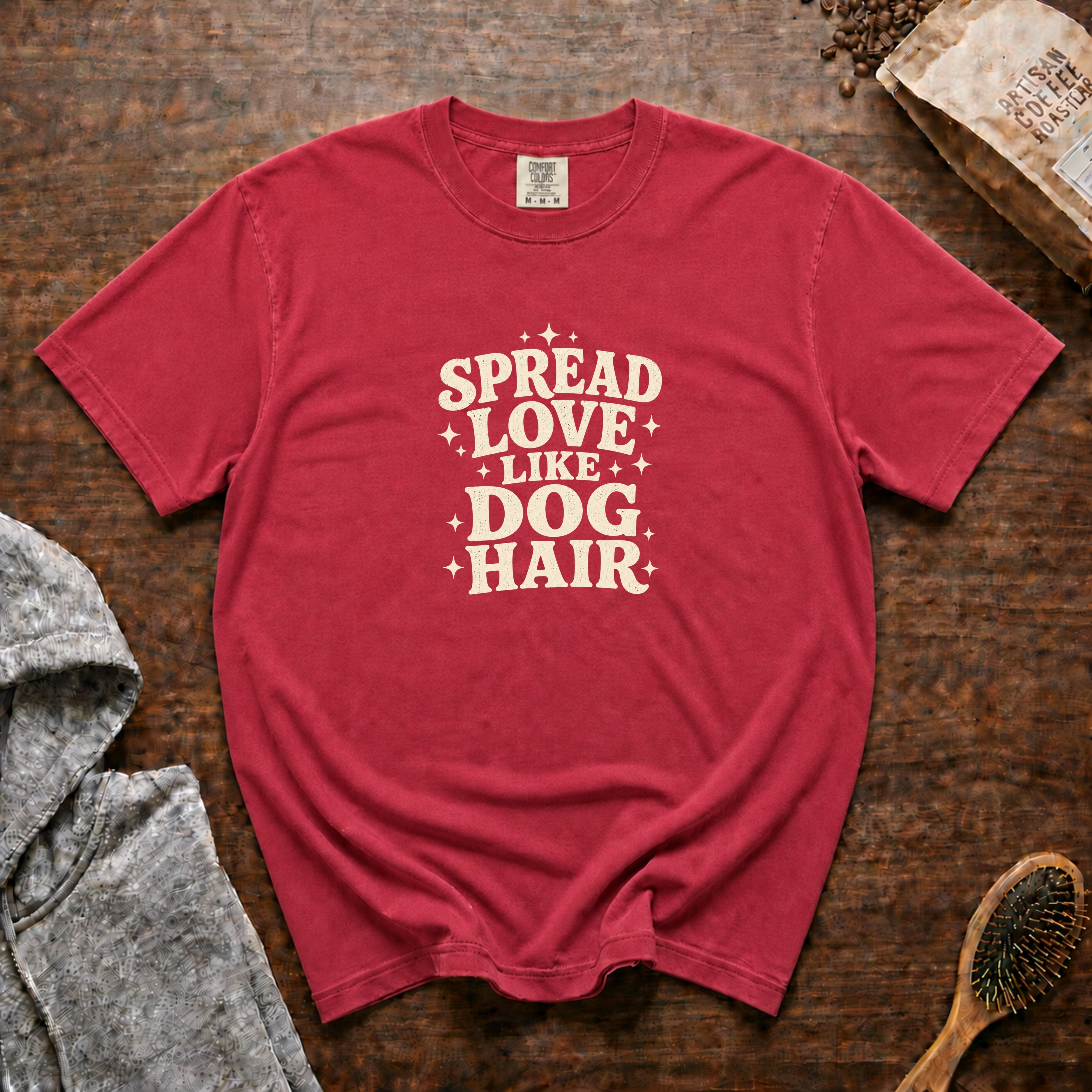 Spread Love Like Dog Hair T-Shirt — Crimson